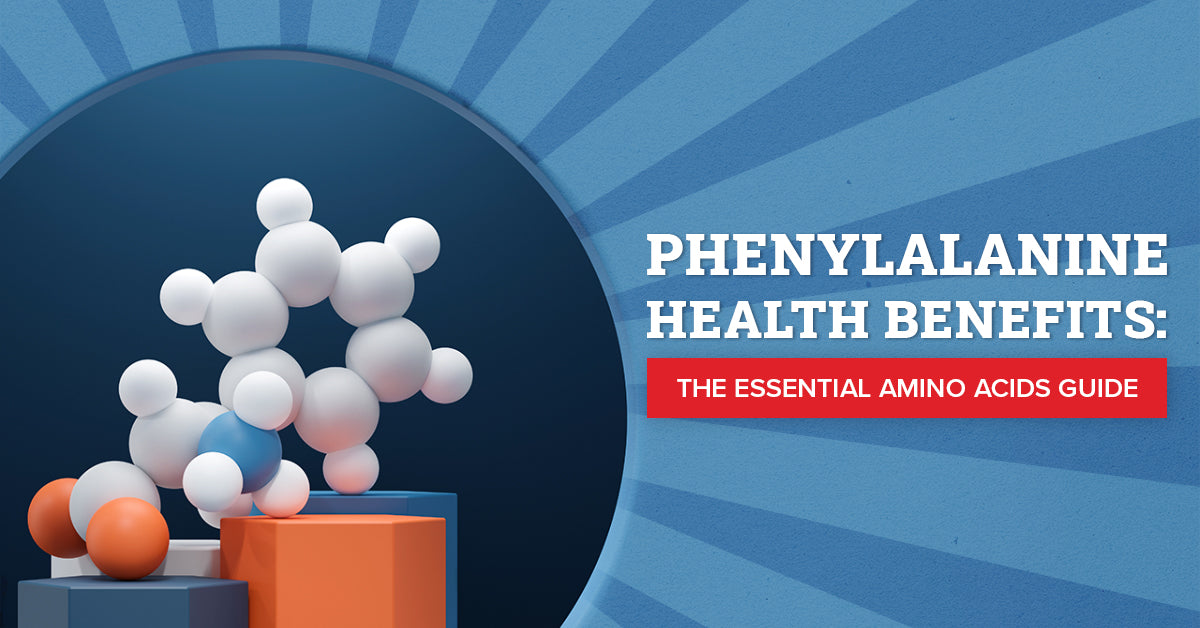 Phenylalanine Health Benefits:  The Essential Amino Acids Guide